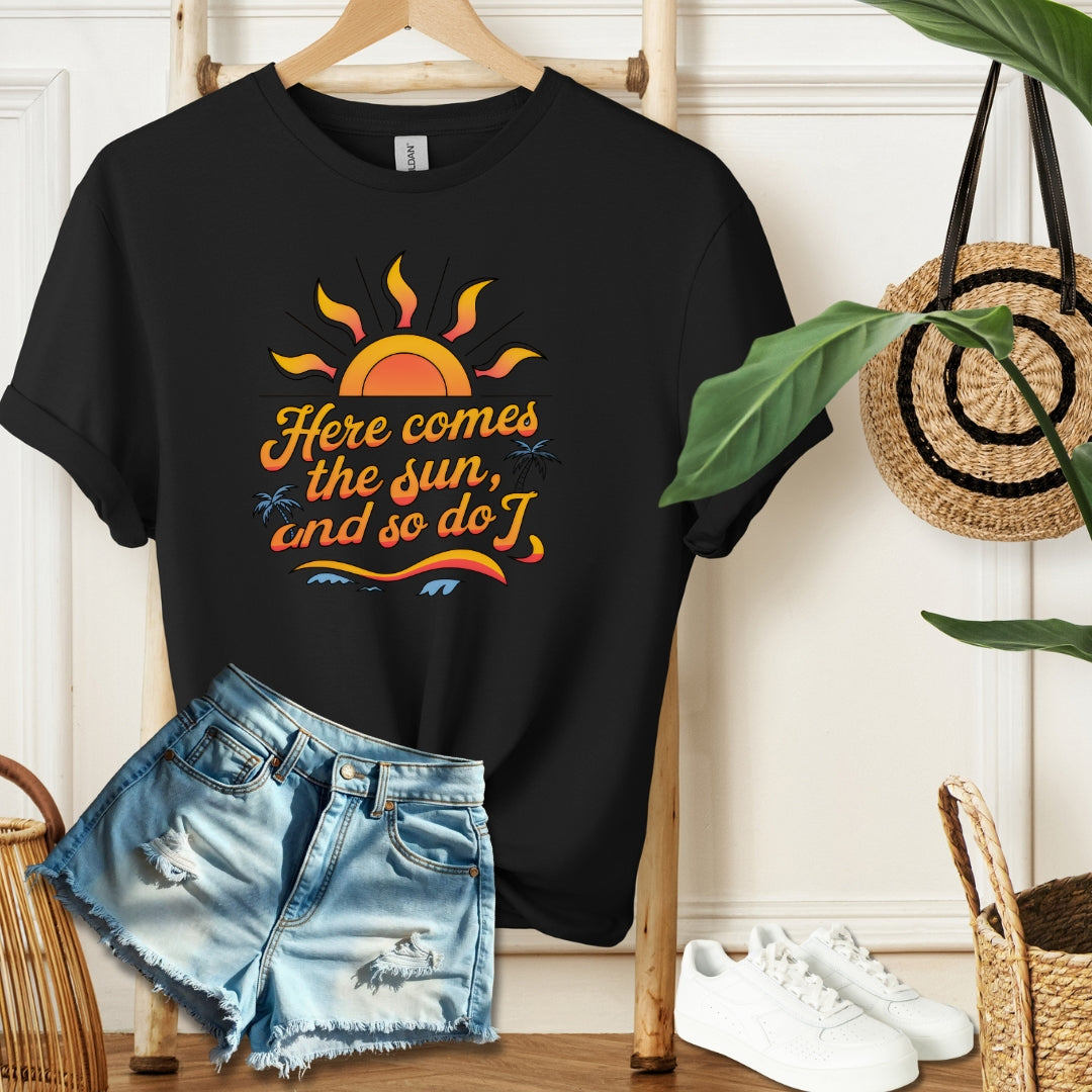 Here Comes the Sun Tee