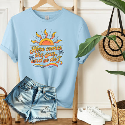 Here Comes the Sun Tee